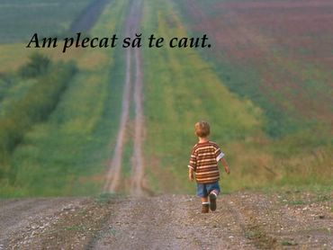 Am Plecat Sa Te Caut