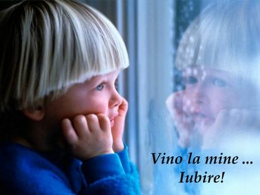 Vino La Mine Iubire!