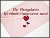 De Dragobete iti trimit dragostea mea!